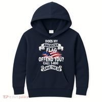 Does My American Flag Offend You Call 7-800 Leave Us Alone Kids Hoodie thumb 0