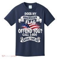 Does My American Flag Offend You Call 7-800 Leave Us Alone Kids T-Shirt thumb 0