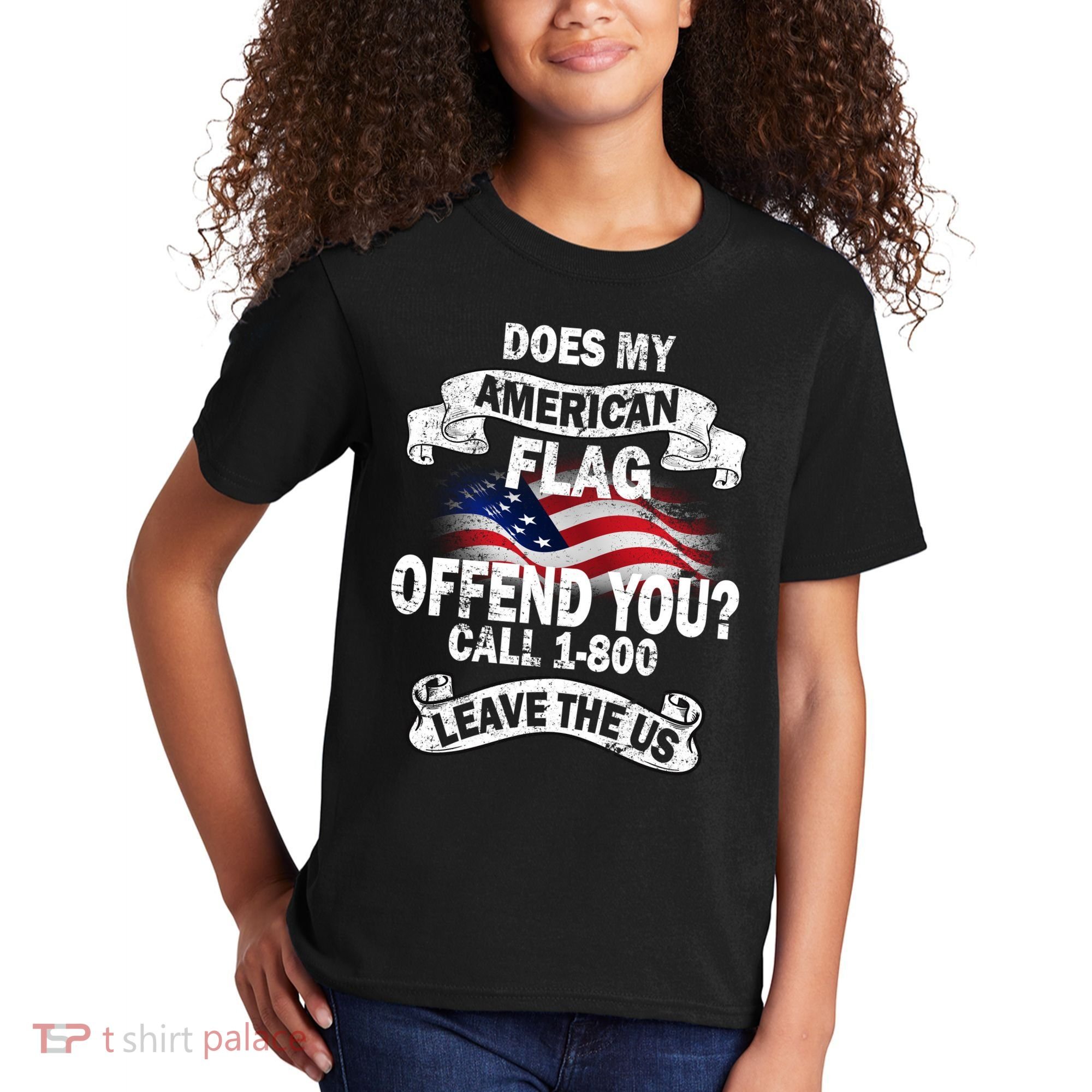 Does My American Flag Offend You Call 7-800 Leave Us Alone Kids T-Shirt