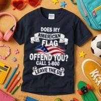 Does My American Flag Offend You Call 7-800 Leave Us Alone Kids T-Shirt thumb 3