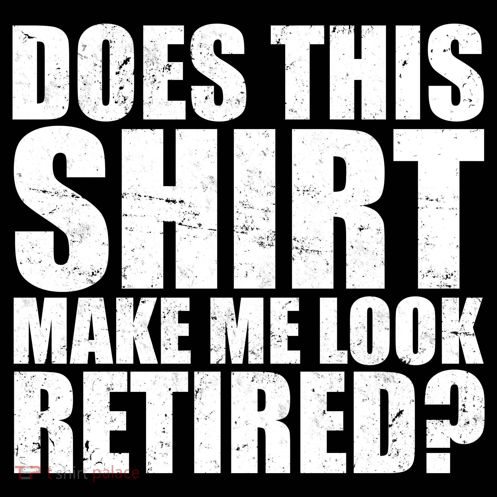 Does This Shirt Make Me Look Retired? Doggie Tank