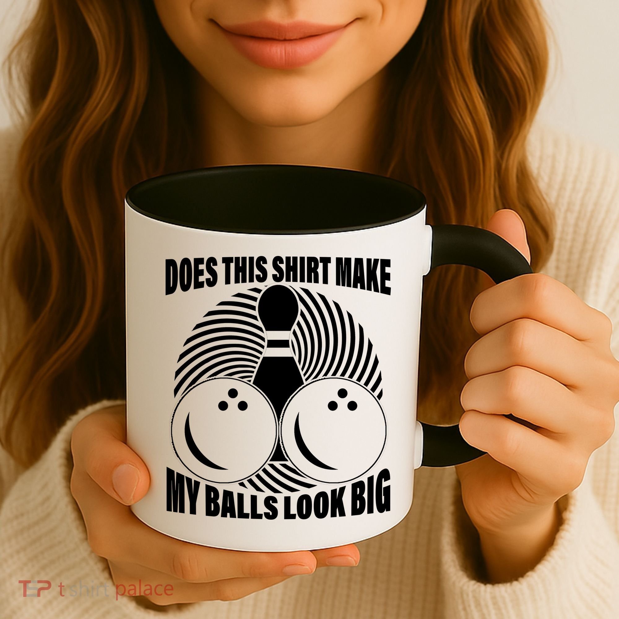 Does This Shirt Make My Balls Look Big Funny Bowling Coffee Mug