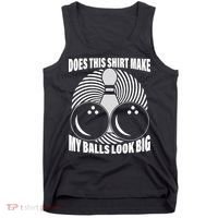 Does This Shirt Make My Balls Look Big Funny Bowling Tank Top thumb 0