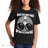 Does This Shirt Make My Balls Look Big Funny Bowling Kids T-Shirt thumb 2