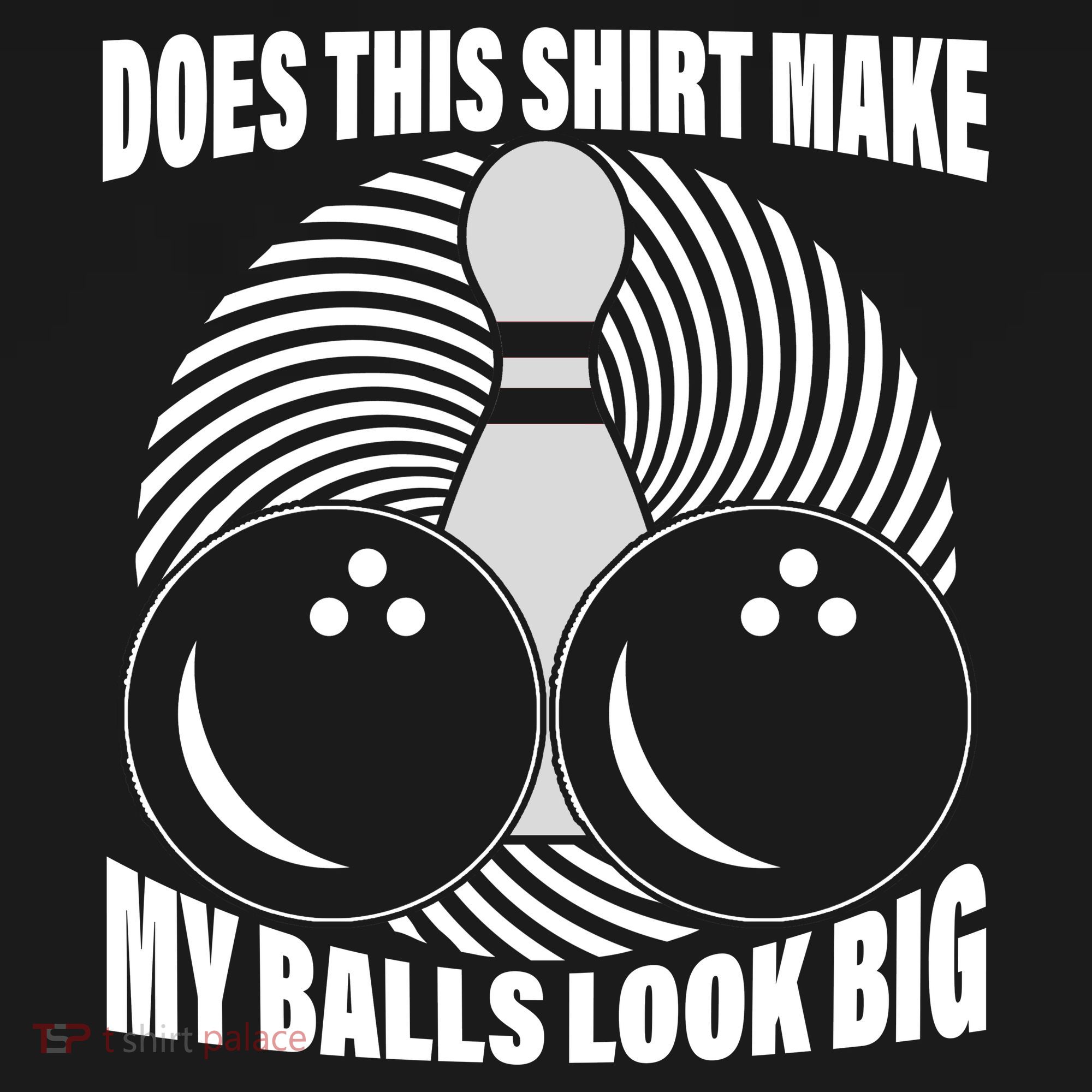 Does This Shirt Make My Balls Look Big Funny Bowling Tote Bag