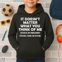 Doesn't Matter Imaginary Friends Think I'm Special Kids Hoodie thumb 2