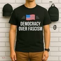 Democracy Over Fascism T-Shirt thumb 6