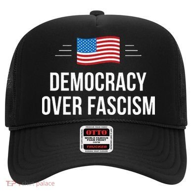 Democracy Over Fascism Hat