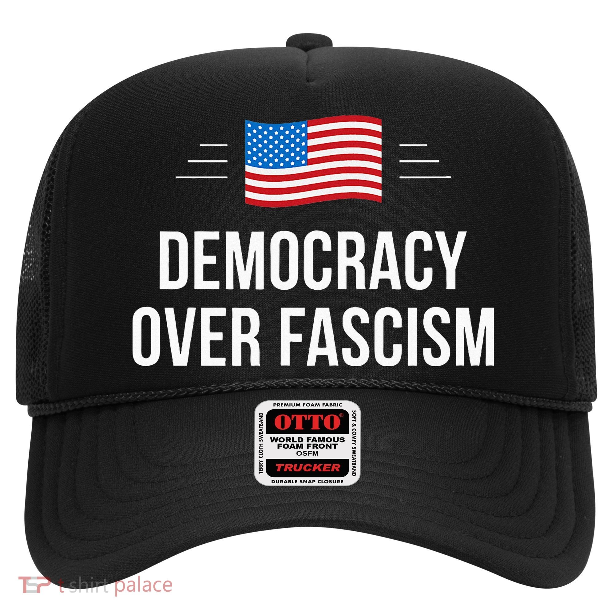 Democracy Over Fascism Hat