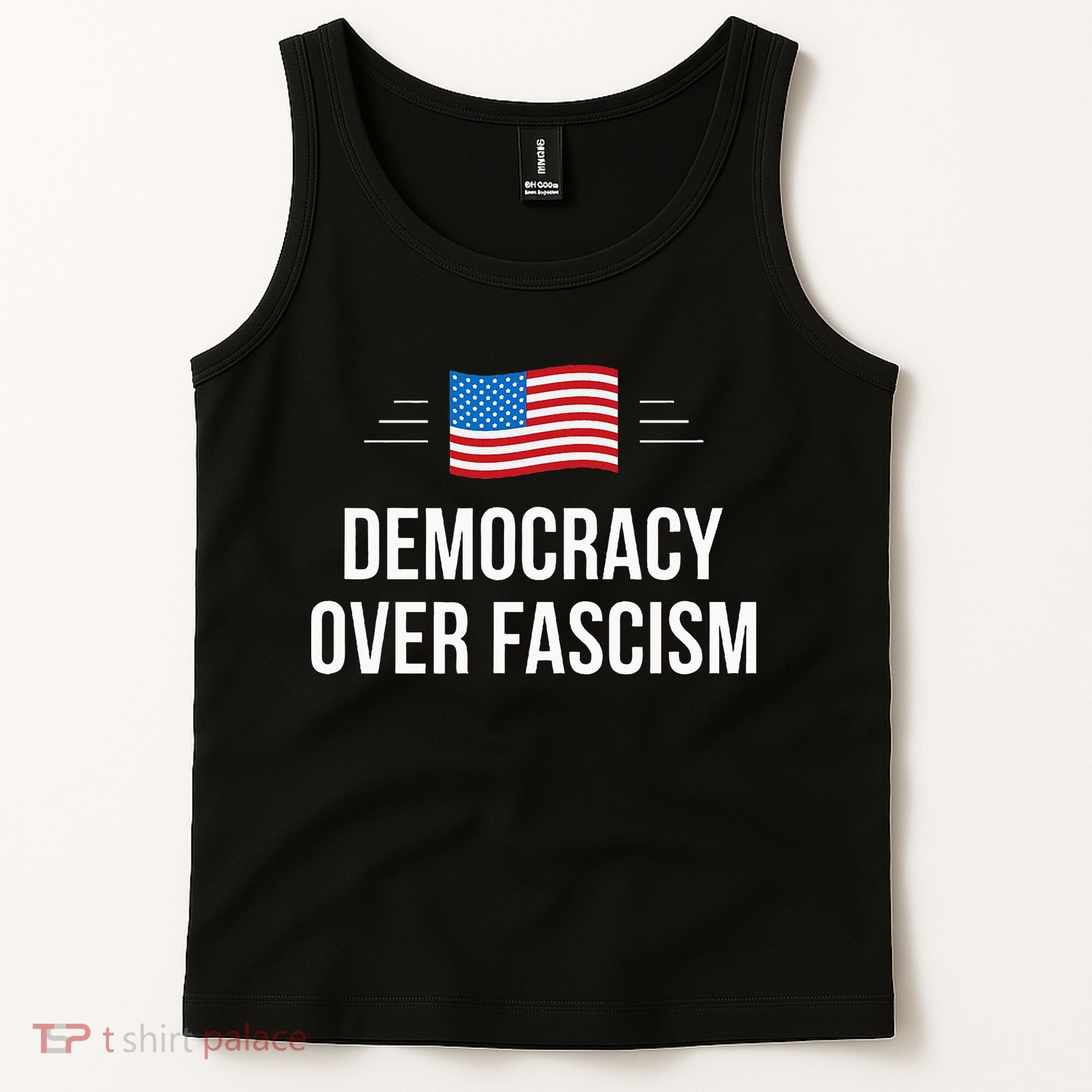 Democracy Over Fascism Tank Top