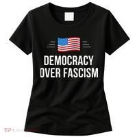 Democracy Over Fascism Women's T-Shirt thumb 0