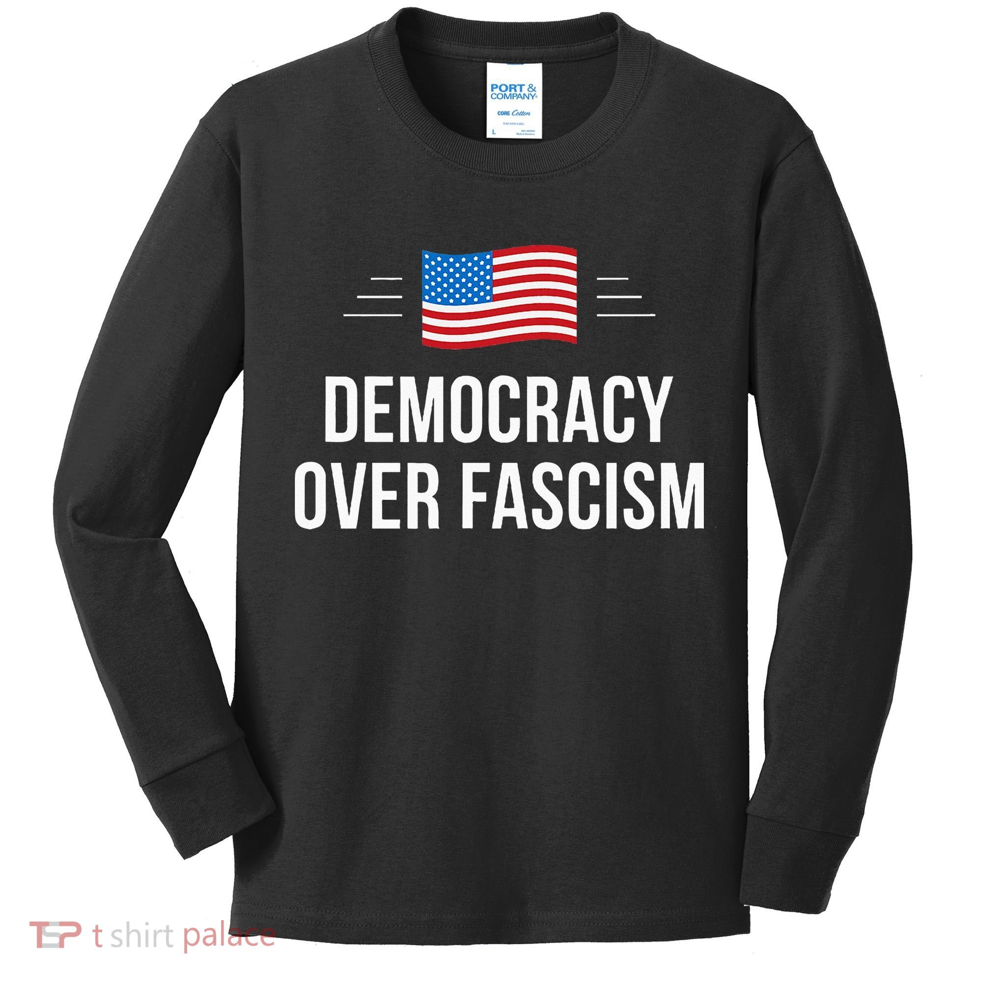 Democracy Over Fascism Kids Long Sleeve Shirt