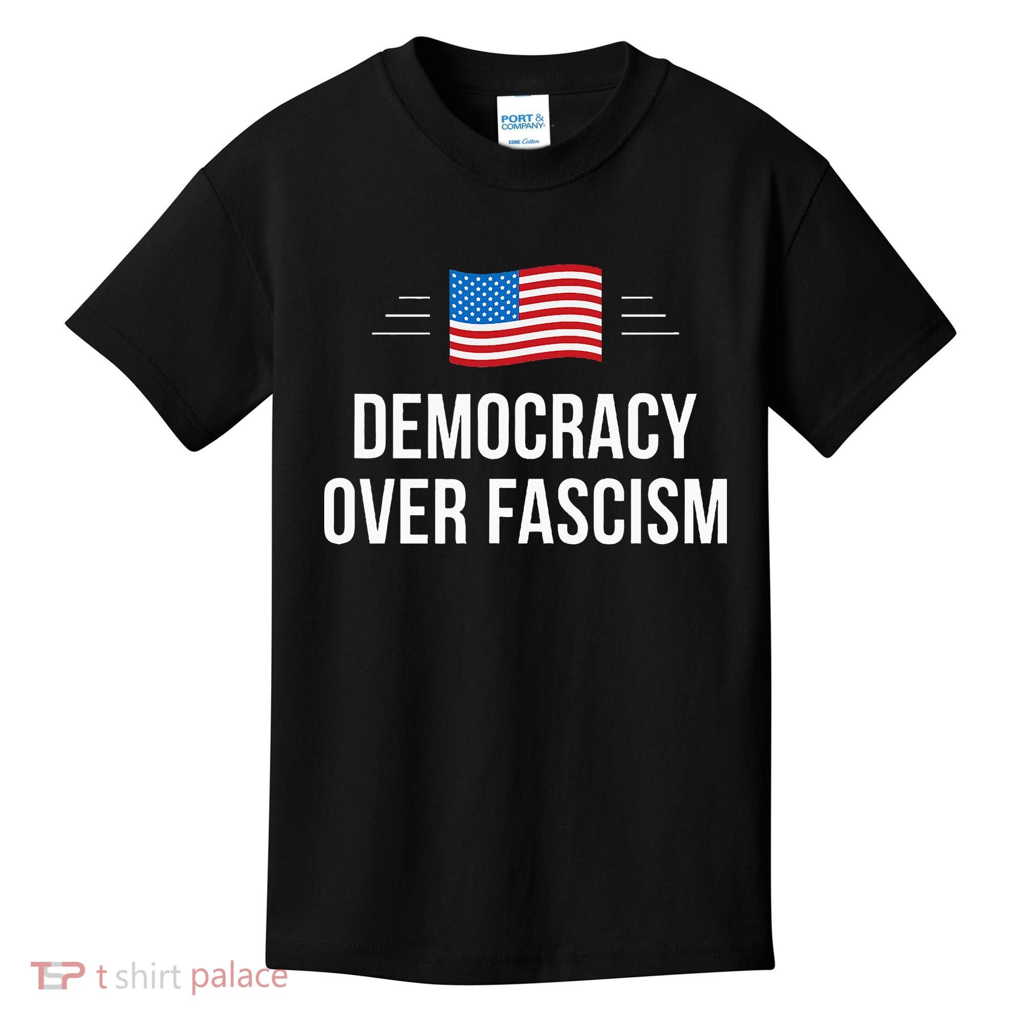 Democracy Over Fascism Kids T-Shirt