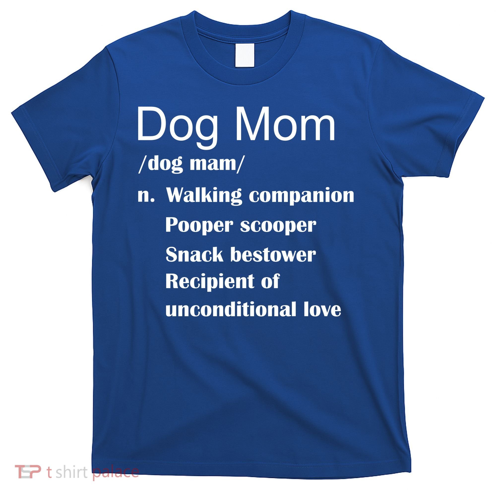 Dog Mom Definition T-Shirt