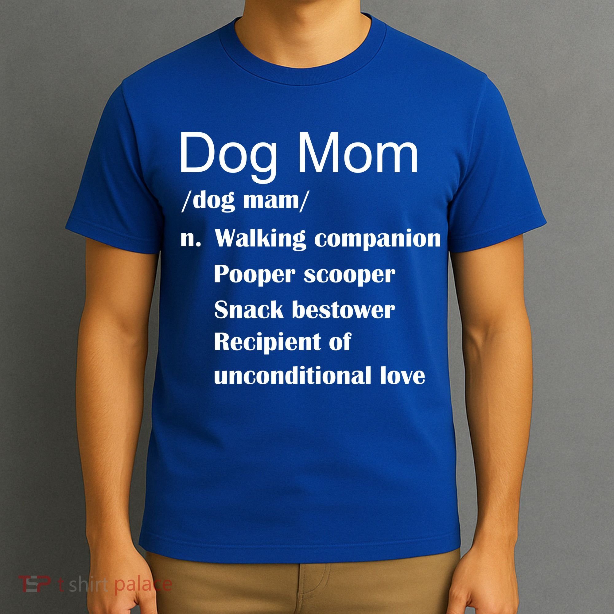 Dog Mom Definition T-Shirt