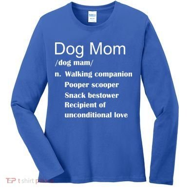 Dog Mom Definition Women's Long Sleeve Shirt