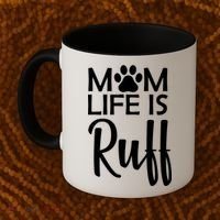 Dog Mom Life Is Ruff Coffee Mug thumb 2