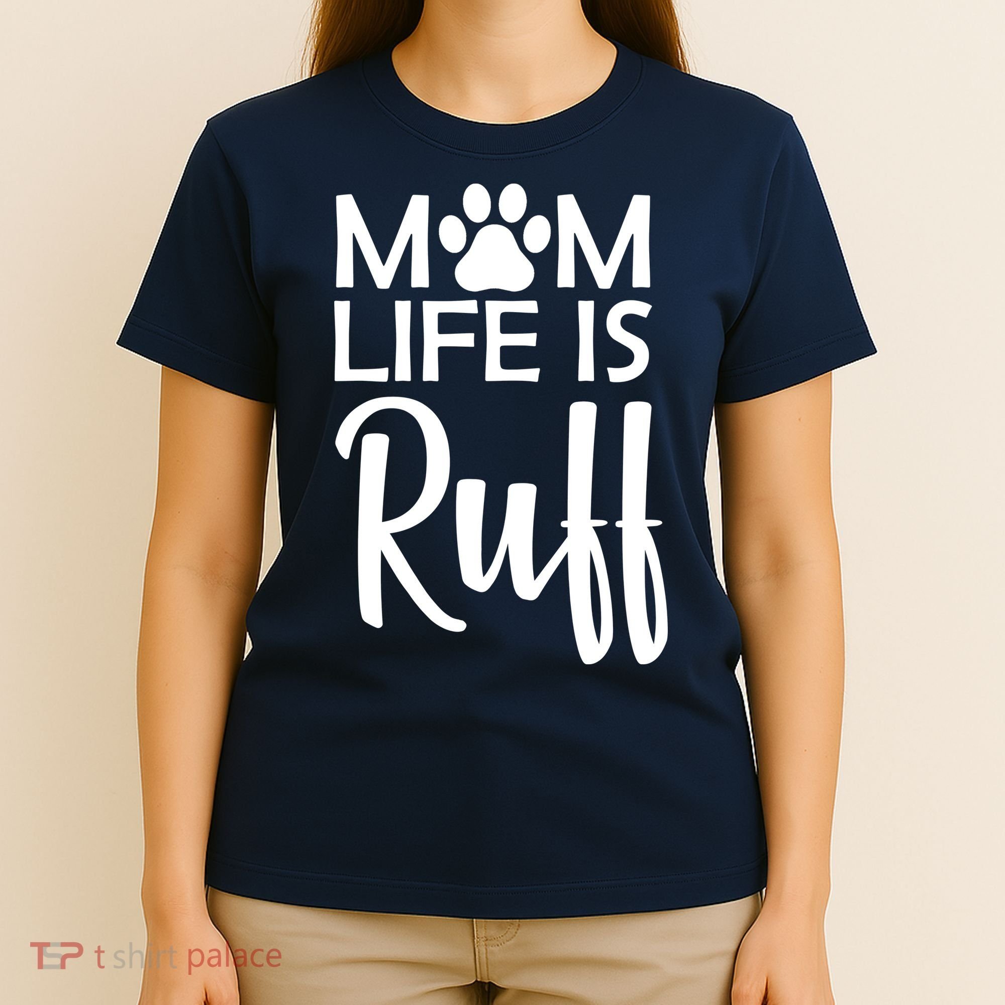 Dog Mom Life Is Ruff T-Shirt