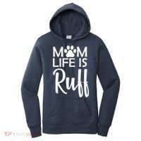 Dog Mom Life Is Ruff Women's Hoodie thumb 0