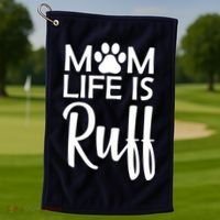 Dog Mom Life Is Ruff Golf Towel thumb 1