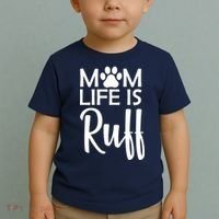 Dog Mom Life Is Ruff Toddler T-Shirt thumb 2