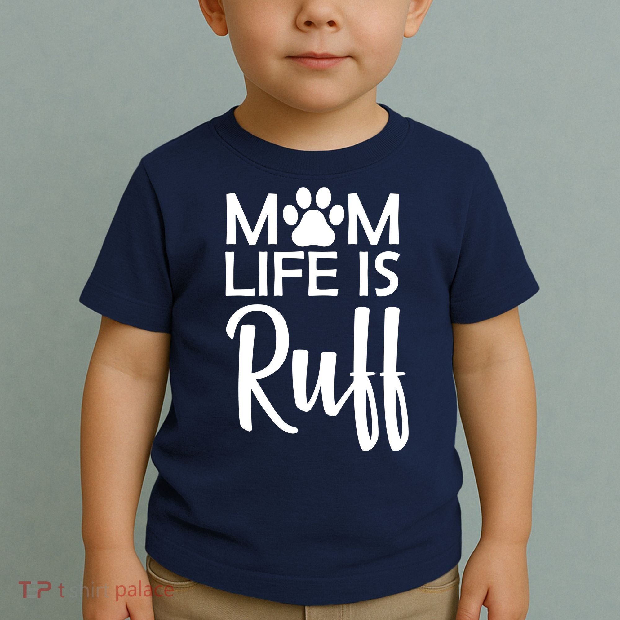 Dog Mom Life Is Ruff Toddler T-Shirt