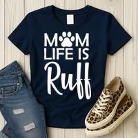 Dog Mom Life Is Ruff Women's T-Shirt thumb 3