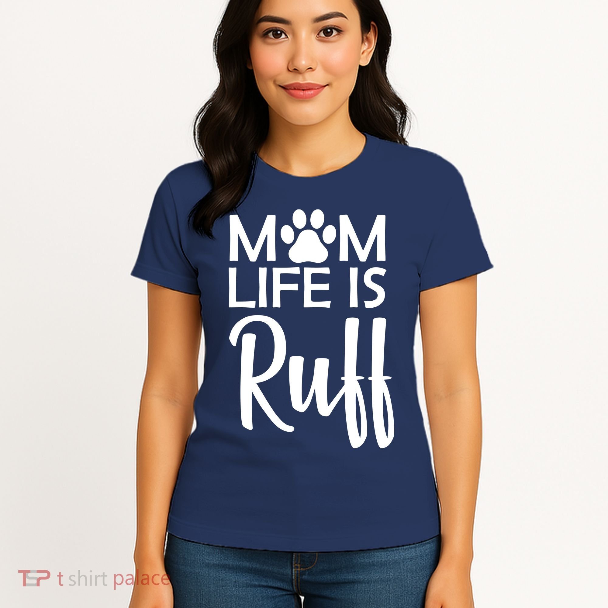 Dog Mom Life Is Ruff Women's T-Shirt