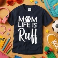 Dog Mom Life Is Ruff Kids T-Shirt thumb 3