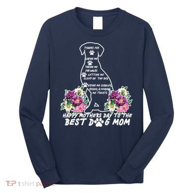 Dog Mom Mothers Day Long Sleeve Shirt