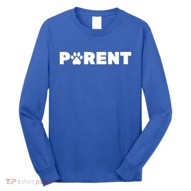 Dog Parent Pet Long Sleeve Shirt