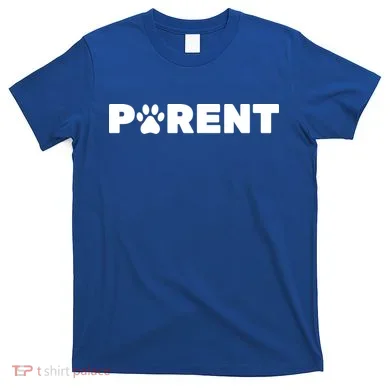 Dog Parent Pet T-Shirt