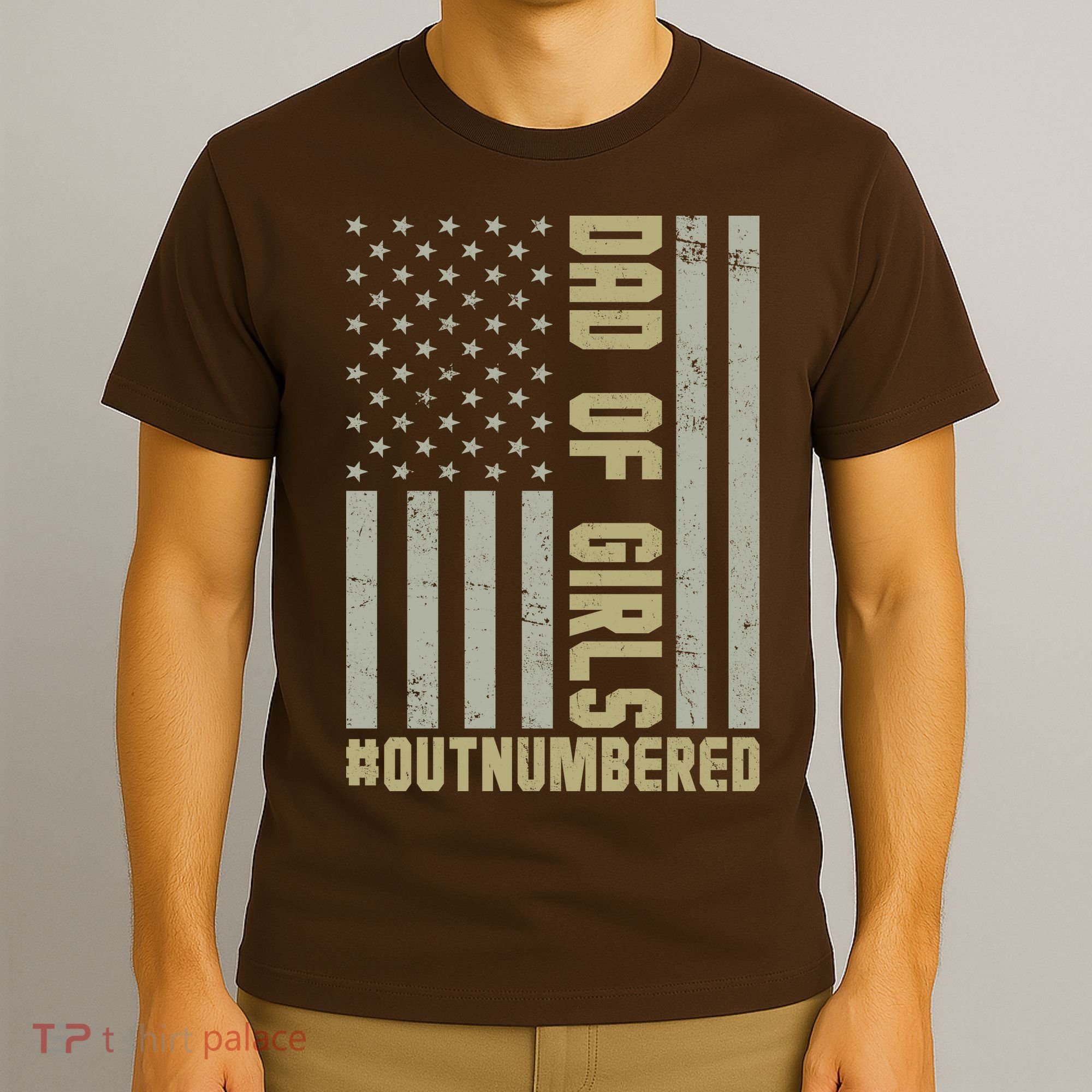 Dad of Girls Outnumbered Patriotic Graphic Clothing T-Shirt