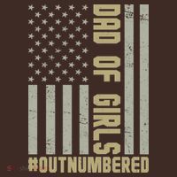Dad of Girls Outnumbered Patriotic Graphic Clothing T-Shirt thumb 7