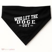 Dept Of Government Efficiency Who Let The D.O.G.E. Out USA-Made Doggie Bandana thumb 0
