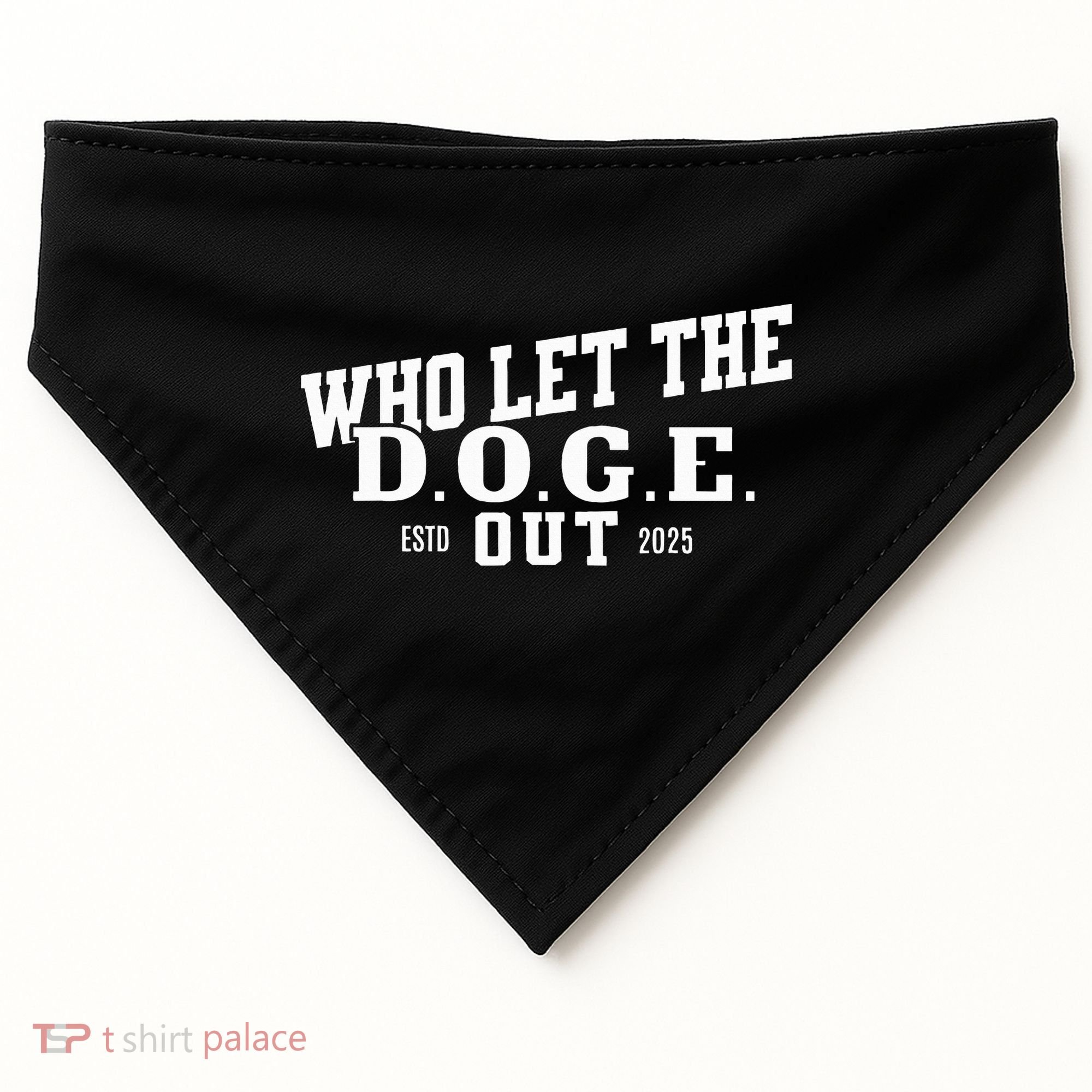 Dept Of Government Efficiency Who Let The D.O.G.E. Out USA-Made Doggie Bandana
