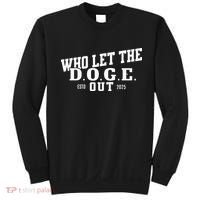 Dept Of Government Efficiency Who Let The D.O.G.E. Out Sweatshirt thumb 0