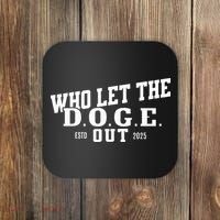 Dept Of Government Efficiency Who Let The D.O.G.E. Out Coaster thumb 0