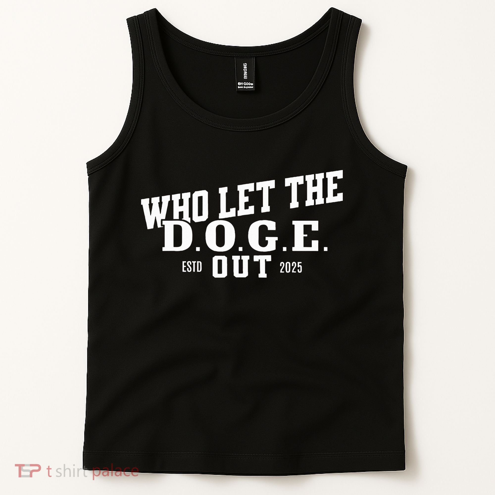 Dept Of Government Efficiency Who Let The D.O.G.E. Out Tank Top