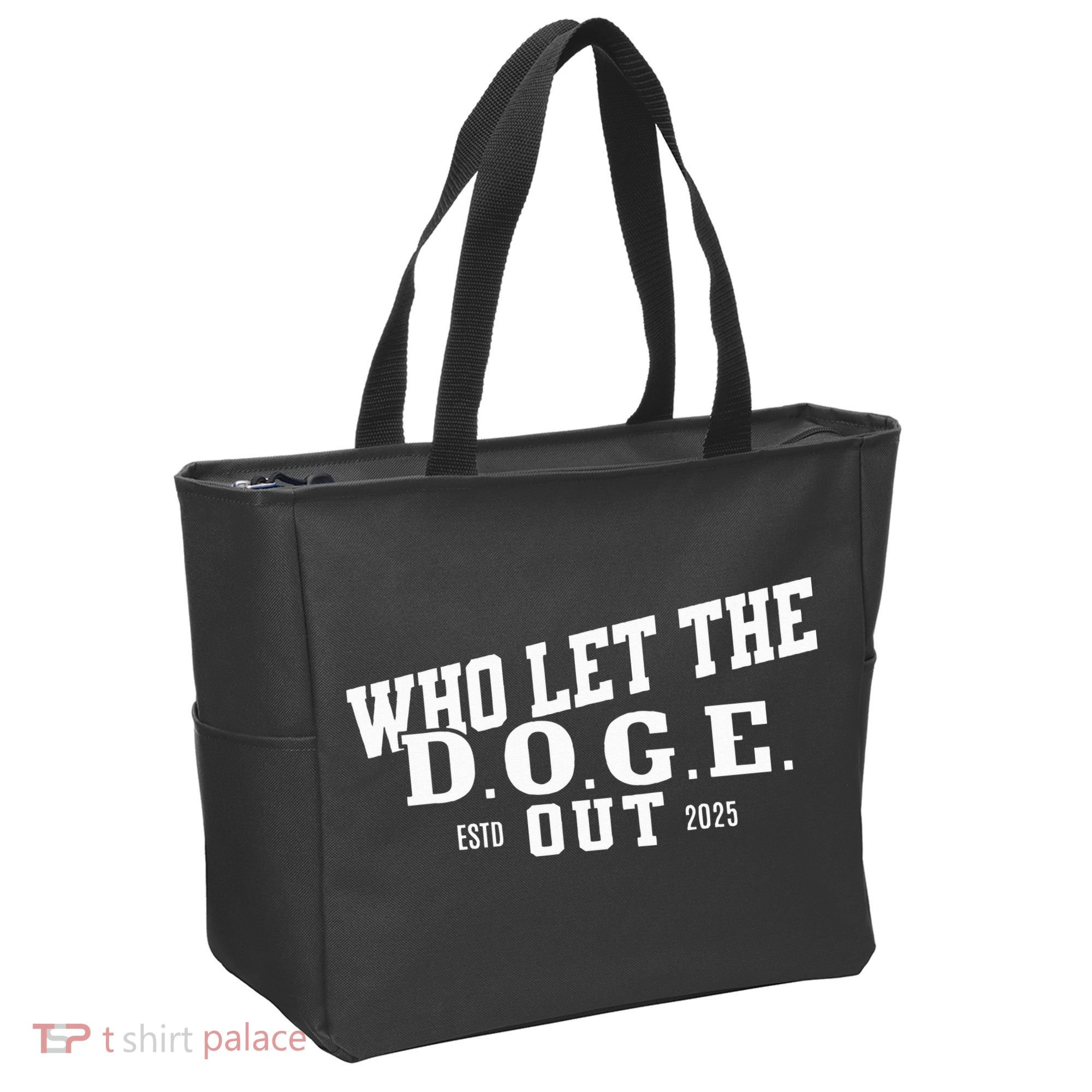 Dept Of Government Efficiency Who Let The D.O.G.E. Out Tote Bag