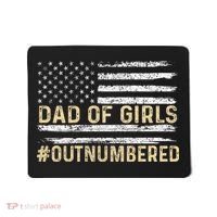 Dad Of Girls Outnumbered American Flag Mousepad thumb 0