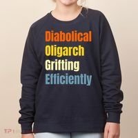 Diabolical Oligarch Grifting Efficiently Doge Women's Sweatshirt thumb 0