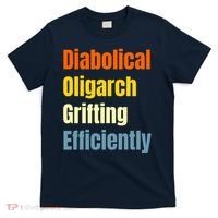Diabolical Oligarch Grifting Efficiently Doge T-Shirt thumb 0