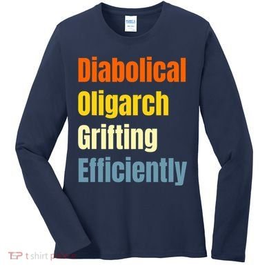 Diabolical Oligarch Grifting Efficiently Doge Women's Long Sleeve Shirt