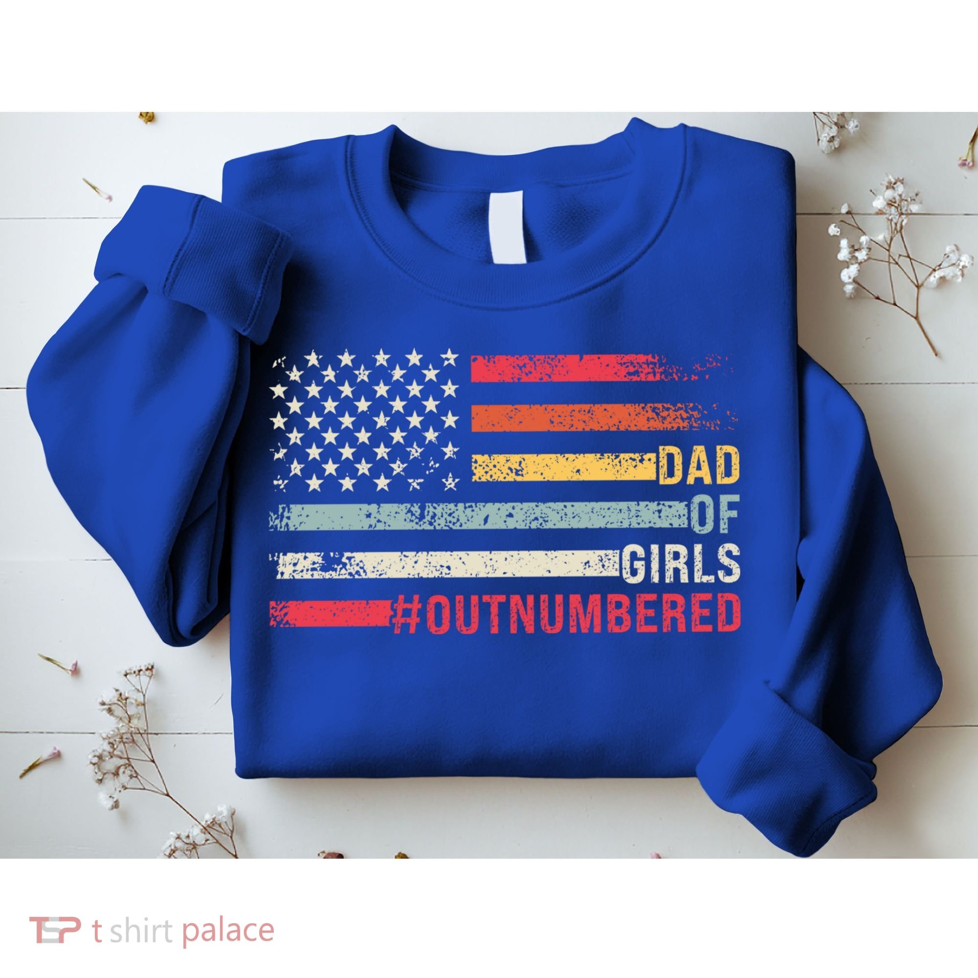 Dad Of Girls Outnumbered Father Cute Gift Sweatshirt