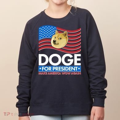 DOGE For President Make America Wow Again Women's Sweatshirt