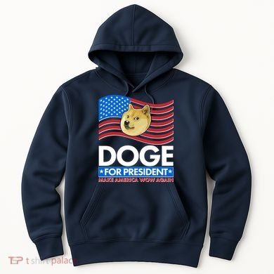 DOGE For President Make America Wow Again Hoodie