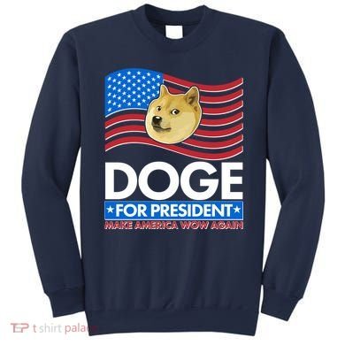 DOGE For President Make America Wow Again Sweatshirt