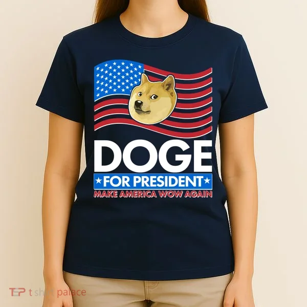 DOGE For President Make America Wow Again T-Shirt