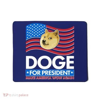 DOGE For President Make America Wow Again Mousepad